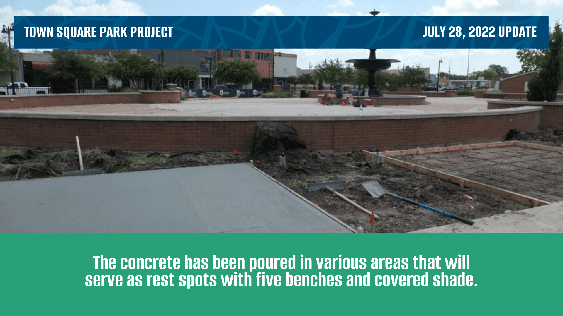 Town Square Enhancement: The concrete has been poured for rest spots 
