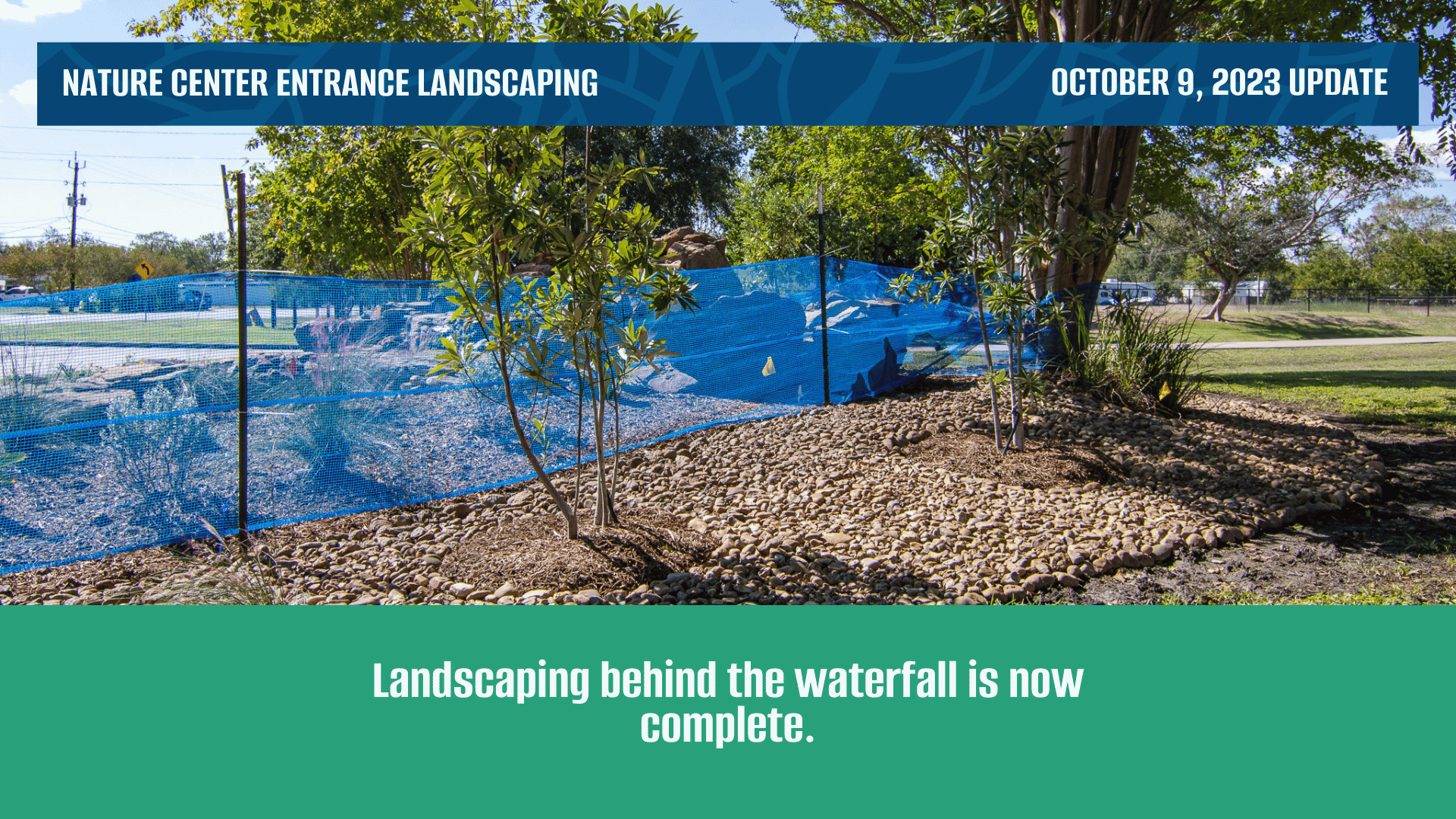 Nature Center Entrance with new landscaping behind the waterfall